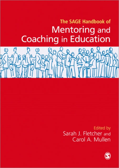 Book cover of: SAGE Handbook of Mentoring and Coaching in Education