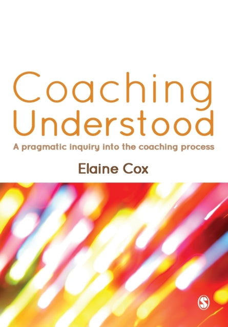 Book cover of: Coaching Understood. By: Elaine Cox