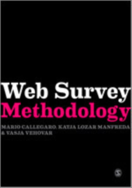 Book cover of: Web Survey Methodology. By: Vasja Vehovar