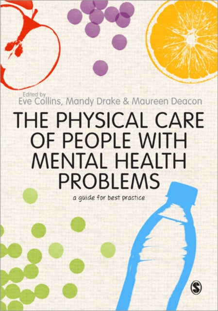 Book cover of: Physical Care of People with Mental Health Problems. By: Mandy Drake