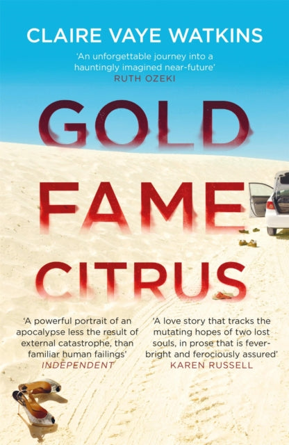Book cover of: Gold Fame Citrus. By: Claire Vaye Watkins