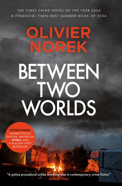 Book cover of: Between Two Worlds. By: Olivier Norek