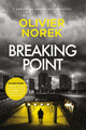 Book cover of: Breaking Point. By: Olivier Norek
