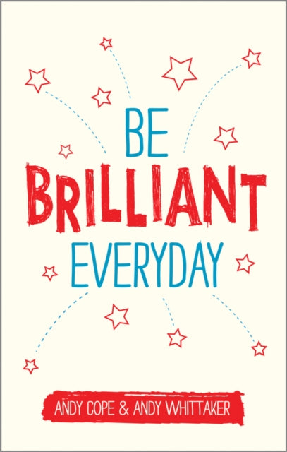 Book cover of: Be Brilliant Every Day