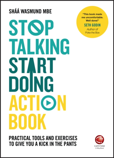 Book cover of: Stop Talking, Start Doing Action Book. By: Sháá Wasmund