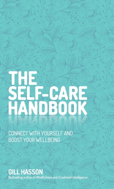 Book cover of: Self-Care Handbook. By: Gill Hasson