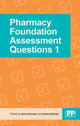 Book cover of: Pharmacy Foundation Assessment Questions 1