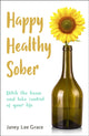 Happy Healthy Sober