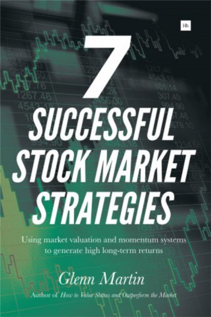 Book cover of: 7 Successful Stock Market Strategies. By: Glenn Martin