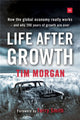 Book cover of: Life After Growth. By: Tim Morgan