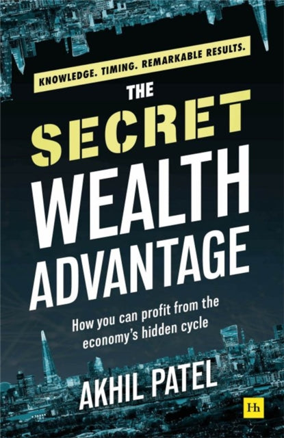 Book cover of: Secret Wealth Advantage. By: Akhil Patel