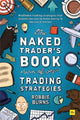 Book cover of: Naked Trader's Book of Trading Strategies. By: Robbie Burns
