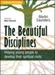 Book cover of: Beautiful Disciplines. By: Martin Saunders