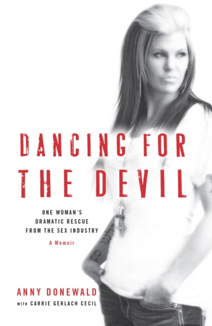 Book cover of: Dancing for the Devil. By: Anny Donewald