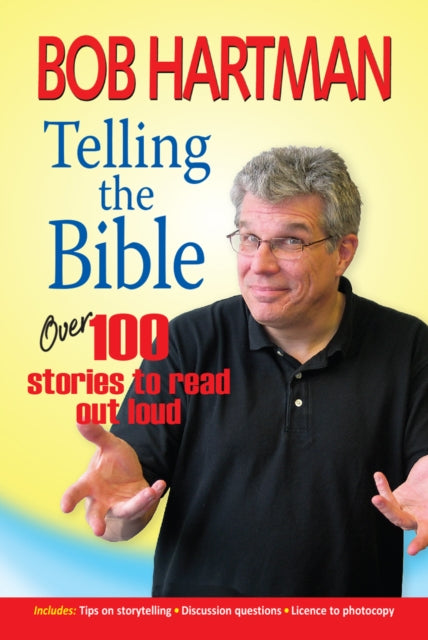 Book cover of: Telling the Bible. By: Bob Hartman