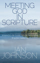 Book cover of: Meeting God in Scripture. By: Jan Johnson