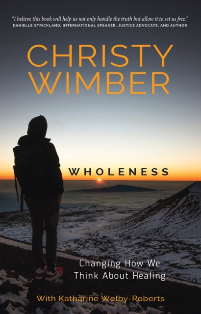 Book cover of: Wholeness. By: Christy Wimber