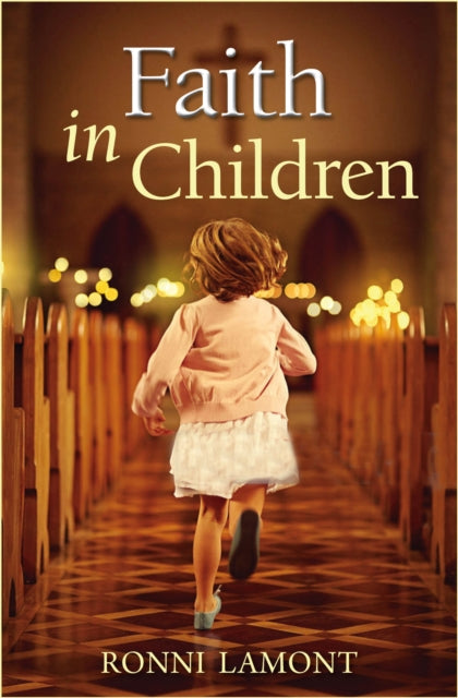 Book cover of: Faith in Children. By: Ronni Lamont