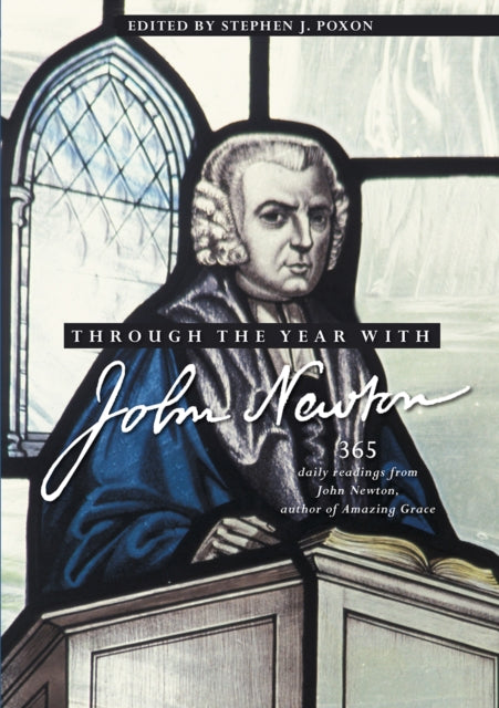 Book cover of: Through the Year with John Newton. By: Stephen Poxon