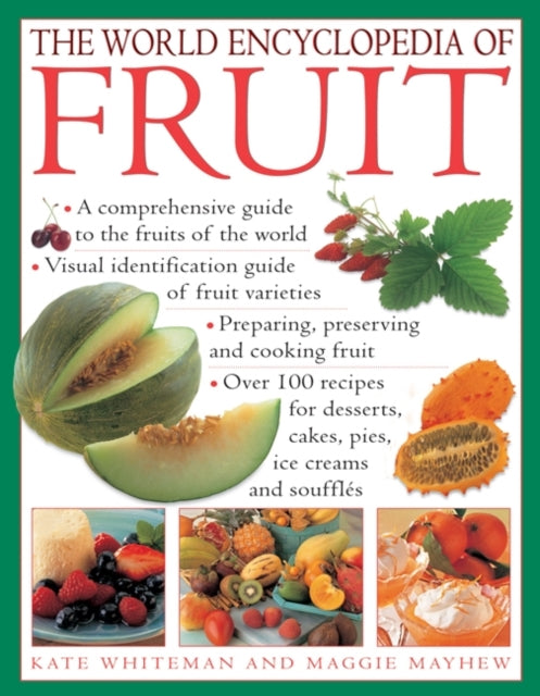 Book cover of: World Encyclopedia of Fruit. By: Kate Whiteman