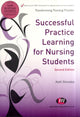Book cover of: Successful Practice Learning for Nursing Students