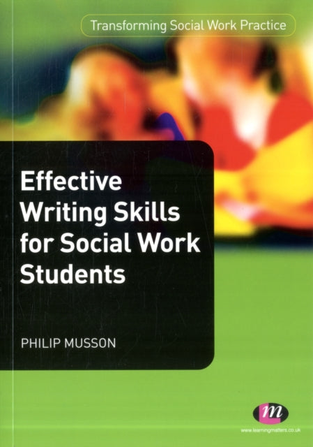 Book cover of: Effective Writing Skills for Social Work Students