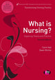 Book cover of: What is Nursing? Exploring Theory and Practice