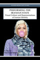 Book cover of: Performing the Iranian State