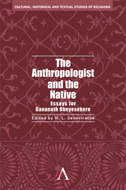 Book cover of: Anthropologist and the Native