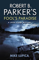 Robert B. Parker's Fool's Paradise 9780857304353 Mike Lupica