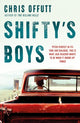 Book cover of: Shifty's Boys. By: Chris Offutt