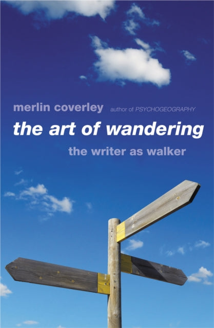 Book cover of: Art of Wandering. By: Merlin Coverley