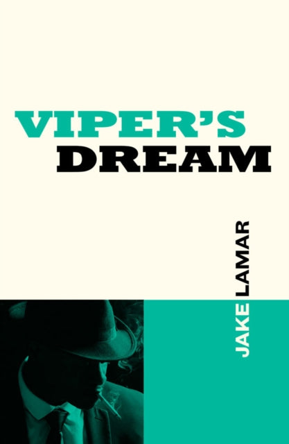 Book cover of: Viper's Dream. By: Jake Lamar