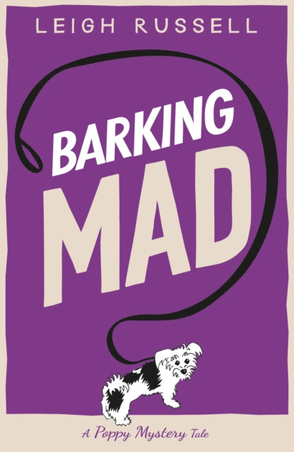 Book cover of: Barking Mad. By: Leigh Russell