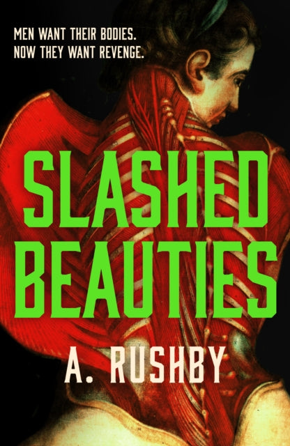 Slashed Beauties 9780857308856 RUSHBY, A