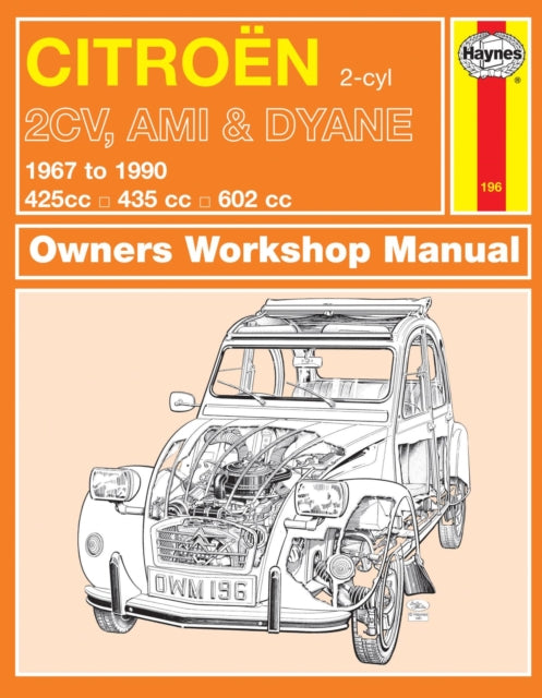 Citroen 2CV, Ami & Dyane (67 - 90) Haynes Repair Manual 9780857336408 Haynes