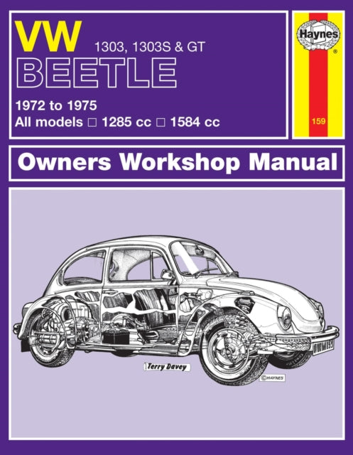Book cover of: VW Beetle 1303, 1303S & GT (72 - 75) Haynes Repair Manual