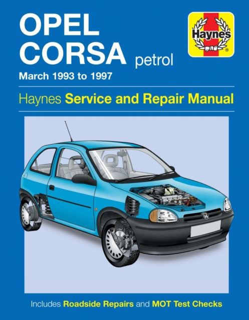 Book cover of: Opel Corsa Petrol (Mar 93 - 97) Haynes Repair Manual