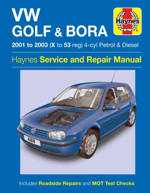 Book cover of: VW Golf & Bora 4-cyl Petrol & Diesel (01 - 03) Haynes Repair Manual