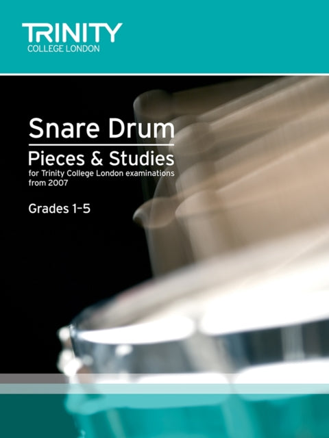 Book cover of: Snare Drum Pieces & Studies Grades 1-5. By: TRINITY GUILDHALL