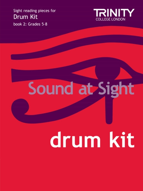 Book cover of: Sound At Sight Drum Kit (Grades 5-8). By: Trinity Guildhall