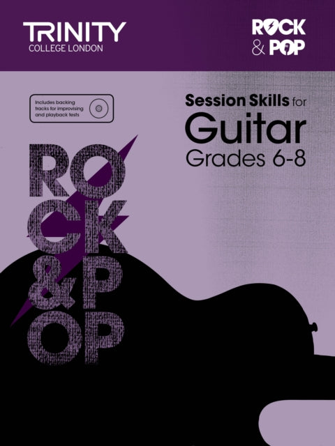 Book cover of: Session Skills for Guitar Grades 6-8. By: Trinity College London