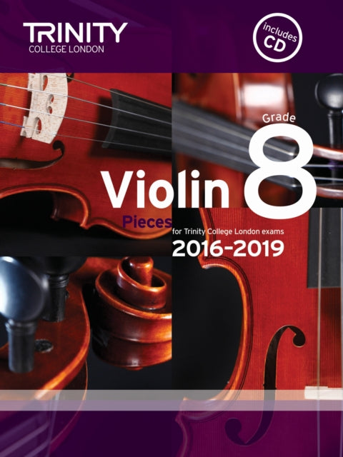 Book cover of: Violin Exam Pieces Grade 8 2016-2019. By: TRINITY COLLEGE LONDON