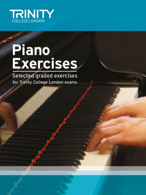 Book cover of: Trinity College London Piano Exercises. By: TRINITY COLLEGE LONDON