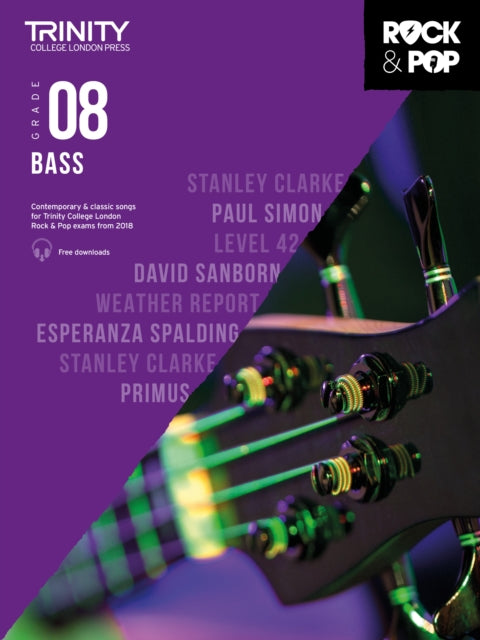 Book cover of: Trinity College London Rock & Pop 2018 Bass Grade 8. By: Hal Leonard Corp.