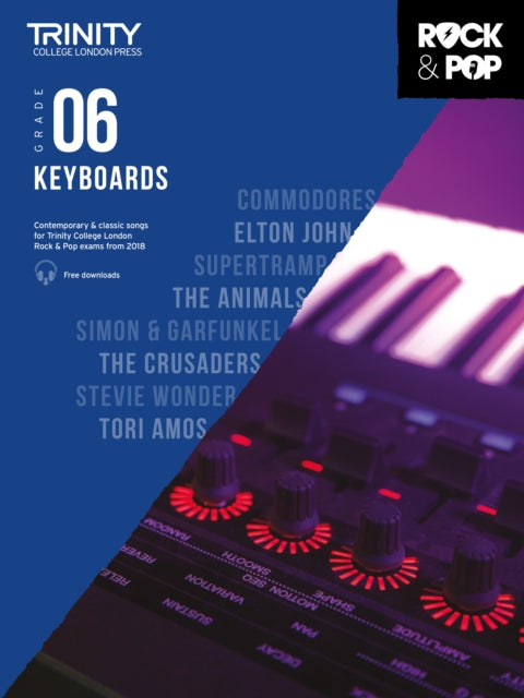 Book cover of: Trinity College London Rock & Pop 2018 Keyboards Grade 6. By: Hal Leonard Corp.