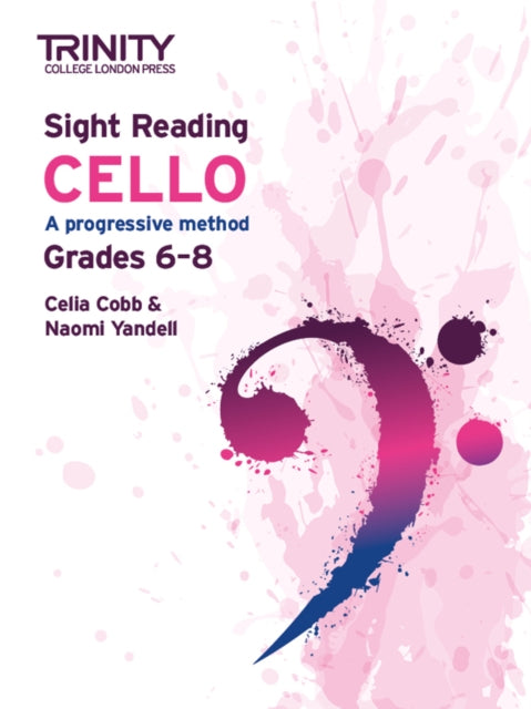 Book cover of: Trinity College London Sight Reading Cello: Grades 6-8. By: Celia Cobb