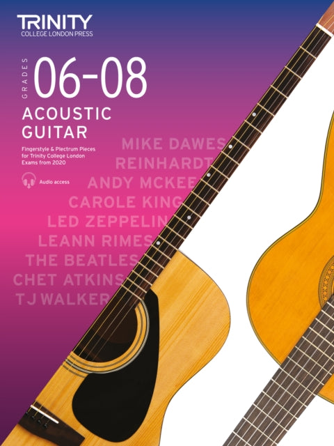 Book cover of: Trinity College London Acoustic Guitar Exam Pieces 2020: Grades 6–8. By: Trinity College London