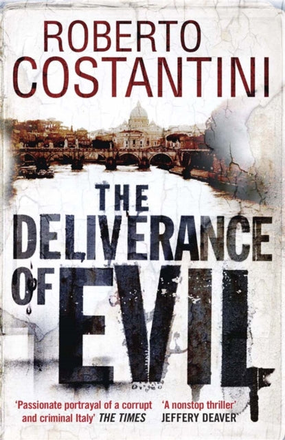 Book cover of: Deliverance of Evil. By: Roberto Costantini