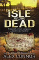 Book cover of: Isle of the Dead. By: Alex Connor